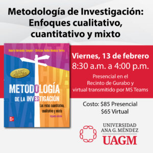 Metodología de Investigación: Enfoques cualitativo, cuantitativo y mixto transmitido por MS Teams| Virtual